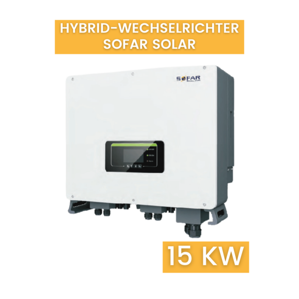 SofarSolar HYD 15KTL-3PH Hybrid Wechselrichter 15kWh